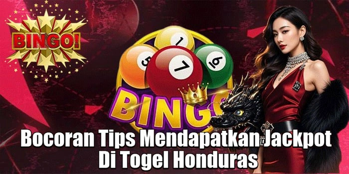 Bocoran Tips Mendapatkan Jackpot Di Togel Honduras