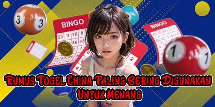 Rumus Togel China Paling Sering Digunakan Untuk Menang
